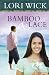 Bamboo and Lace (Paperback)