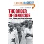 The Order of Genocide: Race, Power, and War in Rwanda