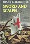 Sword and scalpel
