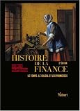 Histoire de la finance : Le temps, le calcul et les promesses
