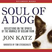 Soul of a Dog | [Jon Katz]