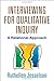 Interviewing for Qualitative Inquiry: A Relational Approach