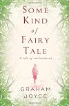 Some Kind of Fairy Tale