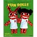 Aranzi Aronzo Fun Dolls (Let's Make Cute Stuff)