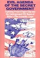 Evil Agenda Of The Secret Government