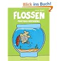 Flossen, Band 1: Praktisch gr�tenfrei