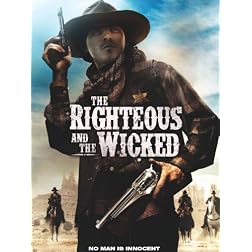 The Righteous & The Wicked