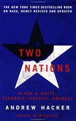 Two Nations: Black and White, Separate, Hostile, Unequal