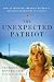Image of The Unexpected Patriot: How an Ordinary American Mother Is Bringing Terrorists to Justice