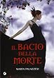 Bacio Della Morte (Il)