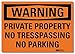 "Warning - Private Property, No Trespassing, No Parking" Label by SmartSign | 10" x 14" 3M Reflective Laminated Vinyl