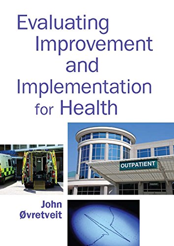 Evaluating Improvement And Implementation For Health