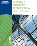 Accessing Autodesk Architectural Desktop   2006