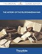 The History of the Peloponnesian War - The Original Classic Edition