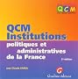 QCM Institutions politiques et administratives de la France