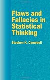 Flaws and Fallacies in Statistical Thinking