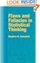 Flaws and Fallacies in Statistical Thinking