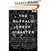 The Buffalo Creek Disaster: How the survivors of one of the worst disasters in coal-mining history brought suit against the coal company--and won (Vintage)