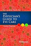 The physician's guide to eye care