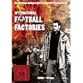 International Football Factories - 9 Folgen [3 DVDs]