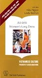 Áo Dài / Womens Long Dress (Vietnamese Culture: Frequently Asked Questions)