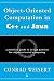 Object-Oriented Computation in C++ and Java: A Practical Guide to Design Patterns for Object-Oriented Computing Cover
