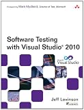 Software Testing with Visual Studio 2010 (Microsoft .NET Development Series)