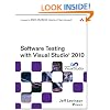 Software Testing with Visual Studio 2010