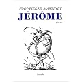J�r�me : (L'enfance de J�r�me Bauche)