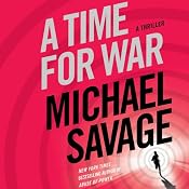 A Time for War: A Thriller | [Michael Savage]