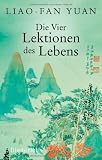 Die Vier Lektionen des Lebens - Liao-fan Yuan