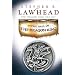 Everything by Stephen R Lawhead