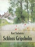 Schloss Gripsholm (mit Anmerkungen) (German Edition)
