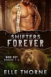 Shifters Forever The Boxed Set Books 1 - 6: Shifters Forever Worlds