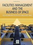 Facilities Management and the Business of Space