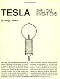 Tesla : The Lost Inventions
