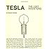 Tesla : The Lost Inventions