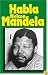 Habla Nelson Mandela