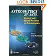 Astrophysics Update (Springer Praxis Books Astronomy and Planetary Sciences) by John Mason