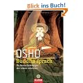 Buddha sprach: Die Herausforderungen des Lebens annehmen