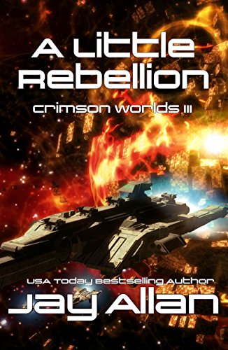 A Little Rebellion: Crimson Worlds III