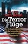 Die Terrorfl�ge (Terrorl�ge): Der 11. September 2001 und die besten Beweise, dass wirklich alles anders war