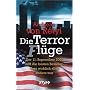 Die Terrorfl�ge (Terrorl�ge): Der 11. September 2001 und die besten Beweise, dass wirklich alles anders war