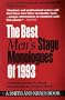 The Best Men's Stage Monologues of 1993