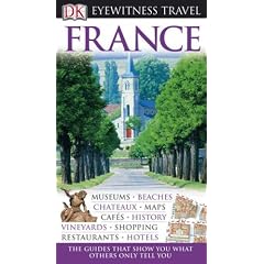 France (DK Eyewitness Travel Guide)