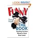 Funny: The Book - Everything You Always Wanted to Know About Comedy