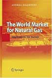 The World Market for Natural Gas