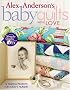Alex Anderson's Baby Quilts With Love: 12 Timeless Projects for Today's Nursery