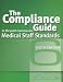 The Compliance Guide to the Joint Commission Medical Staff Standards, Sixth Edition
