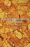 Collecting Copper and Brass